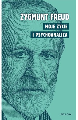 Moje życie i psychoanaliza