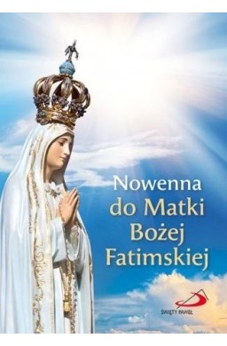 Nowenna do Matki Bożej Fatimskiej