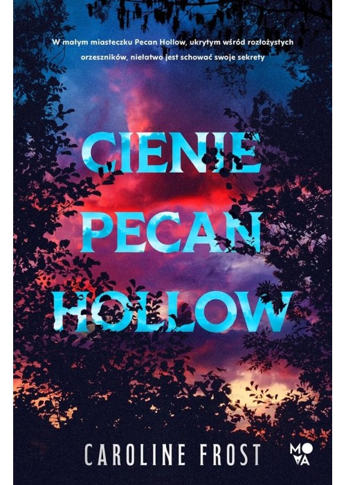 Cienie Pecan Hollow