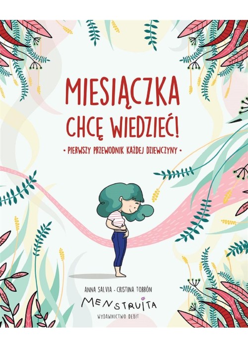 Miesiączka. Chcę wiedzieć!