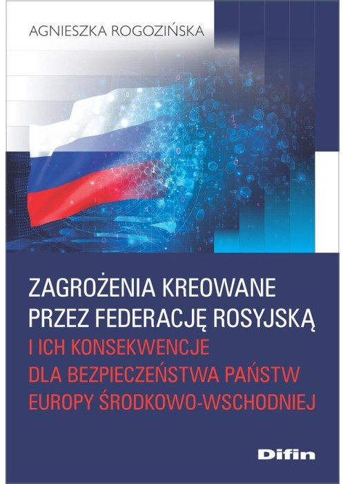 Zagrożenia kreowane przez Federację Rosyjską..