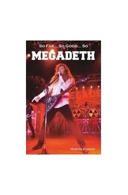 So Far, So Good So Megadeth. Historia zespołu