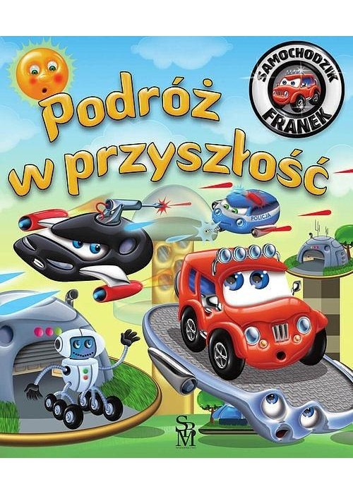 Samochodzik Franek. Podróż w przyszłość w.2