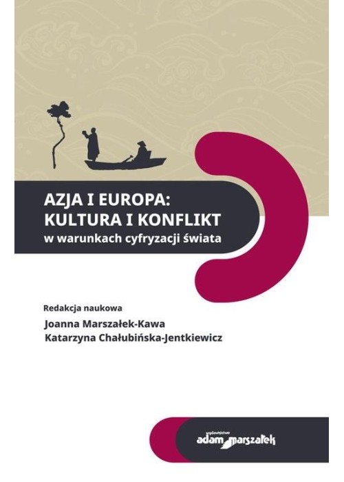 Azja i Europa Kultura i konflikt w warunkach...