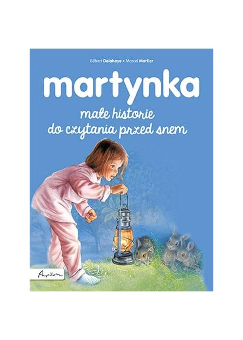 Martynka. Małe historie do czytania przed snem