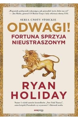 Odwagi! Fortuna sprzyja nieustraszonym