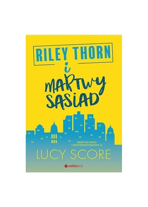 Riley Thorn i martwy sąsiad