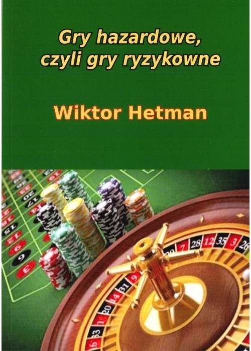 Gry hazardowe, czyli gry rozrywkowe