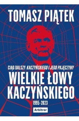 Wielkie łowy Kaczyńskiego