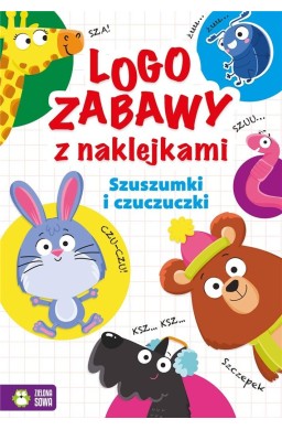 Logozabawy z naklejkami. Szuszumki i czuczuczki