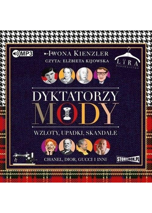 Dyktatorzy mody.Wzloty, upadki, skandale audiobook