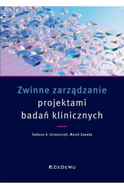 Zwinne zarządzanie projektami badań klinicznych