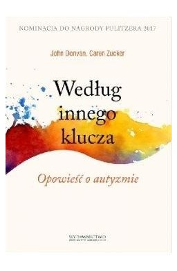 Według innego klucza. Opowieść o autyzmie