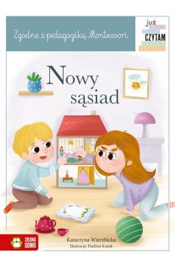 Już czytam Montessori. Nowy sąsiad