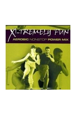 X-Tremely Fun - Aerobic Nonstop CD