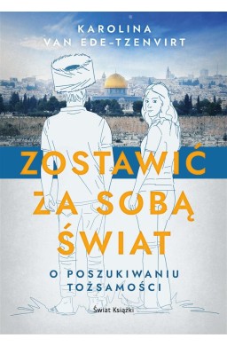 Zostawić za sobą świat