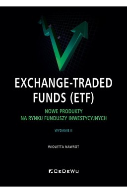 Exchange-Traded Funds (ETF). Nowe produkty na...