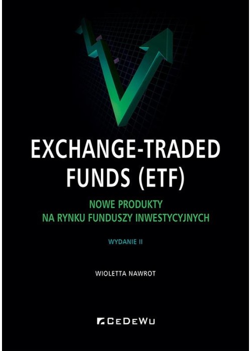 Exchange-Traded Funds (ETF). Nowe produkty na...