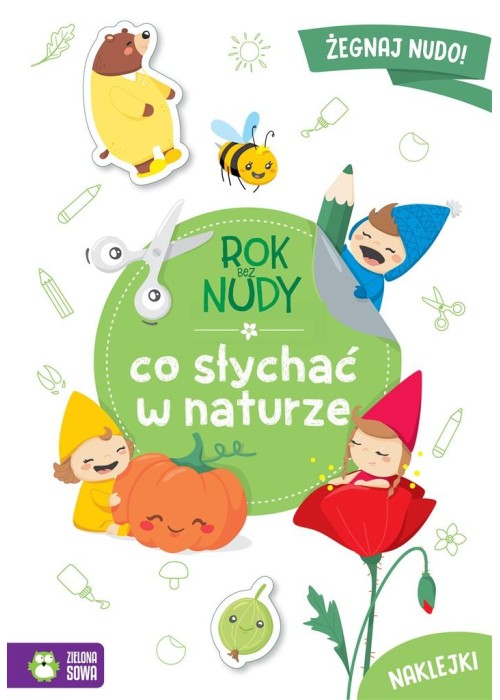 Rok bez nudy. Co słychać w naturze