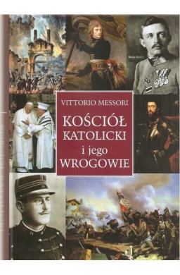 Kościół katolicki i jego wrogowie