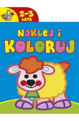 Naklej i koloruj 2-3 lata