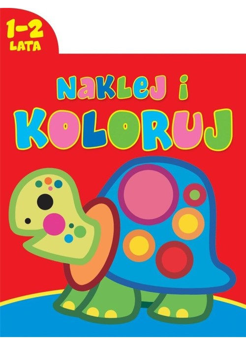 Naklej i koloruj 1-2 lata