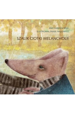 Szalik ciotki Melancholii