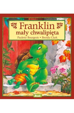 Franklin mały chwalipięta