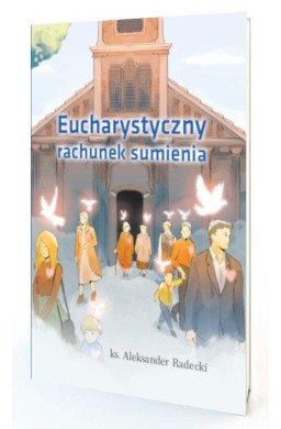 Eucharystyczny rachunek sumienia