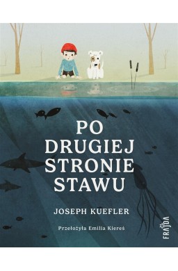 Po drugiej stronie stawu