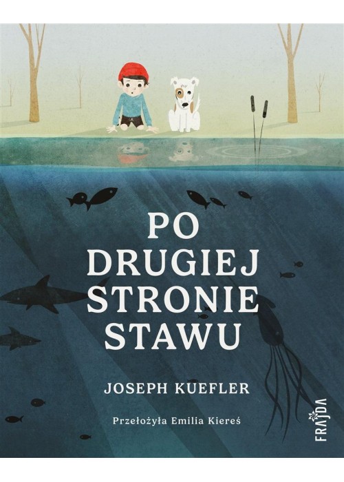 Po drugiej stronie stawu