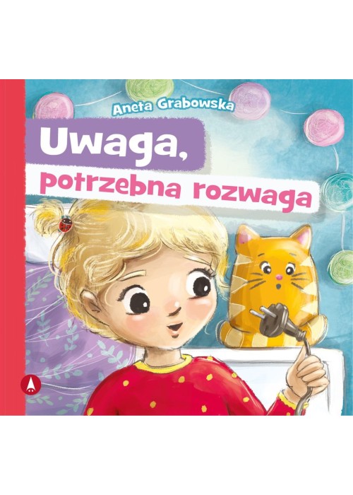 Uwaga, potrzebna rozwaga