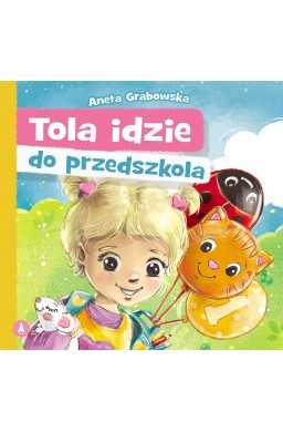 Tola idzie do przedszkola