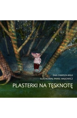 Plasterki na tęsknotę