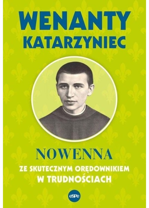 Wenanty Katarzyniec. Nowenna