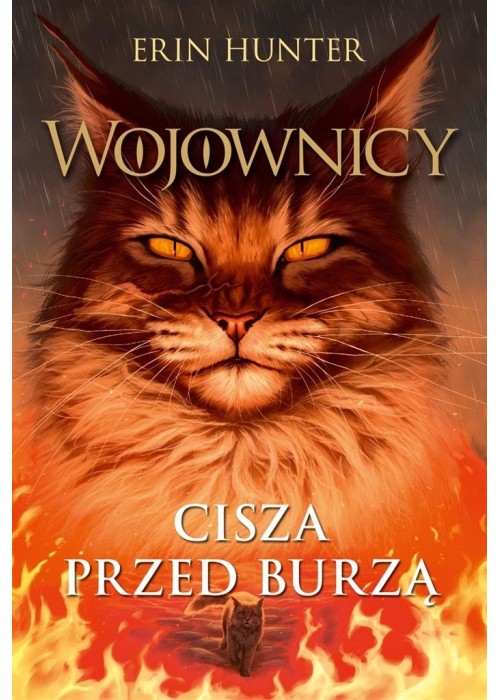 Wojownicy T.4 Cisza przed burzą