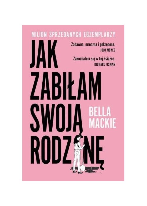 Jak zabiłam swoją rodzinę