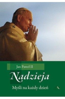 Nadzieja. Myśli na każdy dzień