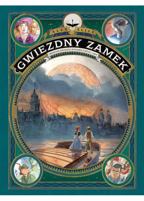 Gwiezdny Zamek T.6 Międzyplanetarna wystawa z 1875