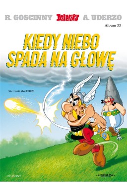 Asteriks T.33 Kiedy niebo spada na głowę