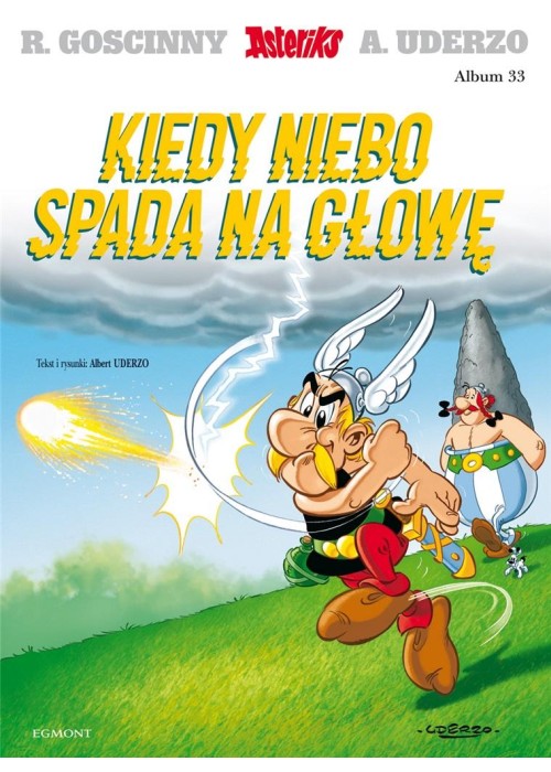 Asteriks T.33 Kiedy niebo spada na głowę