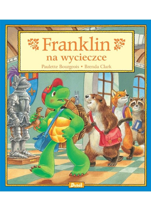 Franklin. Franklin na wycieczce