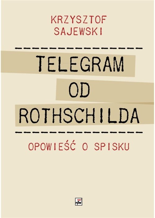 Telegram od Rothschilda. Opowieść o spisku