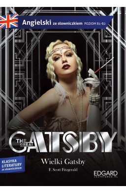 The Great Gatsby. Wielki Gatsby. Adaptacja klasyki