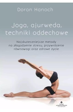 Joga, ajurweda, techniki oddechowe w.2