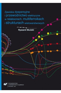 Zjawiska dyspersyjne i przewodnictwo elektryczne..