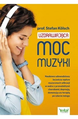 Uzdrawiająca moc muzyki