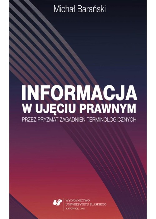 Informacja w ujęciu prawnym przez pryzmat...