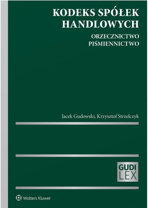 Kodeks spółek handlowych. Orzecznictwo