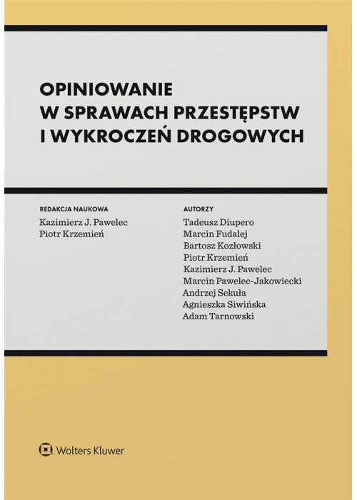 Opiniowanie w sprawach przestępstw i wykroczeń...